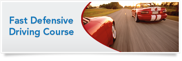 Fast Defensive Driving